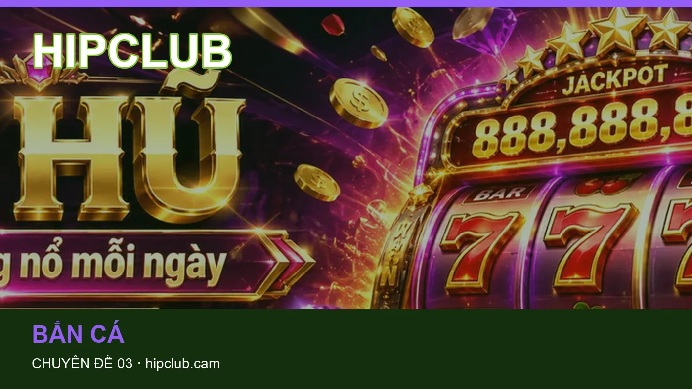 Đối chiếu nguồn và thời điểm cập nhật trong Nổ hũ của HIPCLUB