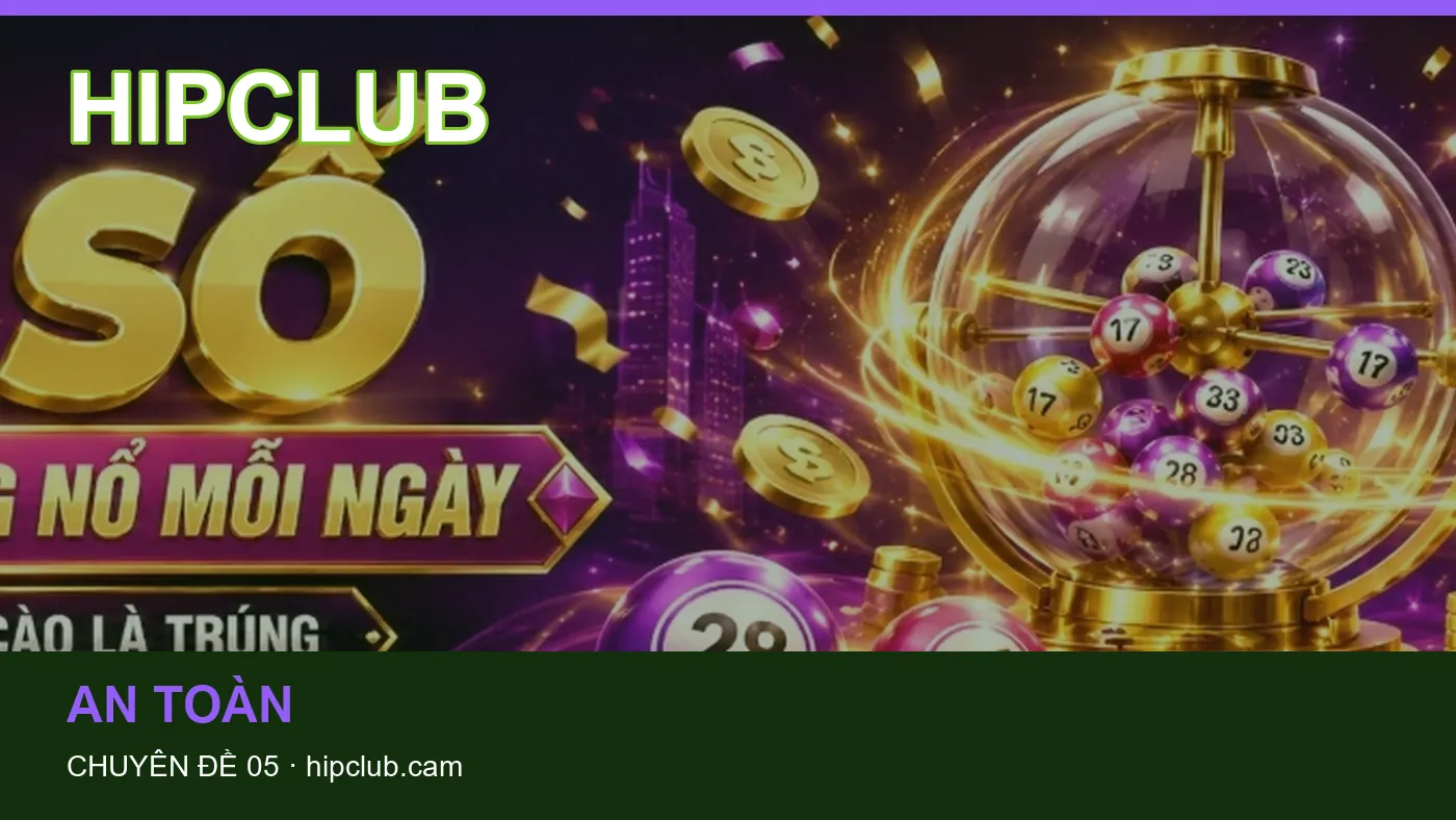 Bảo vệ dữ liệu cá nhân khi tìm hiểu Nổ hũ tại HIPCLUB