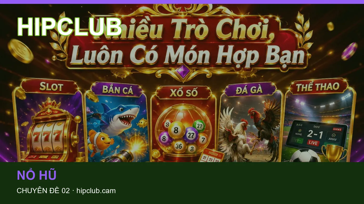 Cách bắt đầu đọc chuyên mục Bắn cá trên HIPCLUB
